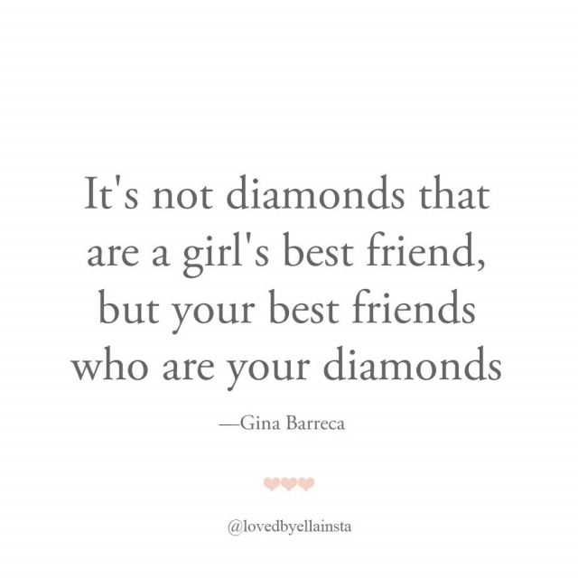 Best friends are more precious than gemstones, so treasure them! 💎💎💎